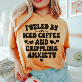 Fueled By Iced Coffee And Crippling Anxiety T-Shirt (Color: Mustard)